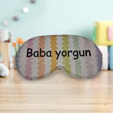 Baba Yorgun Baskılı Göz Bandı Eğlenceli Tasarım Göz Bandı Uyku Bandı Göz Dinlendirme Bandı