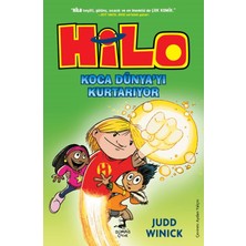 Hilo 2 : Koca Dünya’yı Kurtarıyor - Judd Winick