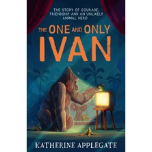 One And Only Ivan - Katherine Applegate