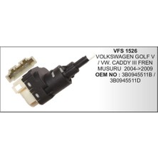 Parçafix Fren Salteri Golf 5 Caddy 3 2005->VFS 1526
