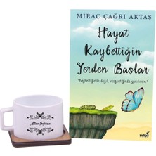 Kitaplı Hediye Hayat Kaybettiğin Yerden Başlar Kitap - Kahve Fincanı Hediye Seti / Doğum Günü Hediyesi