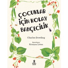 Çocuklar Için Kolay Bahçecilik - Charles Dowding