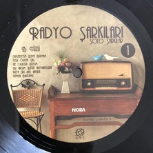 Radyo Şarkıları 1 "Solo Şarkılar" - Türk Sanat Müziği - Klasik Vinly Plak