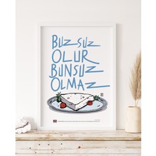 Anason İşleri Buzsuz Olur, Bunsuz Olmaz Poster (48X68CM)