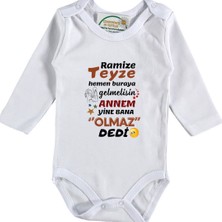 Asilcom Teyze Hemen Buraya Gelmelisin Yazılı Bebek Zıbın