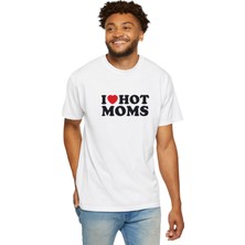 Eastek I Love Hot Moms Baskılı T-Shirt