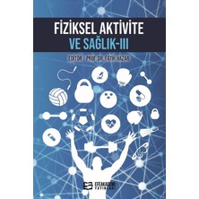 Fiziksel Aktivite ve Sağlık-Iıı