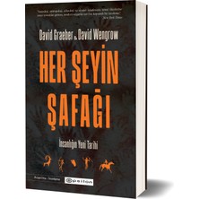 Her Şeyin Şafağı - David Graeber - David Wengrow