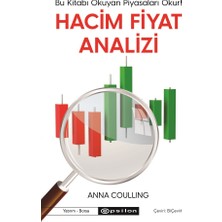 Hacim Fiyat Analizi: Bu Kitabı Okuyan Piyasaları Okur! - Anna Coulling