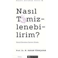 Fark Et Düşün Hisset Yaşa - Nasıl Temizlenebilirim? - Güçlü Kişi ... - M. Hakan Türkçapar + Alfa Kalem