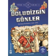Doludizgin Günler - Türk Islam Tarihi 4