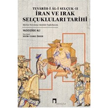 Tevarih-I Al-I Selçuk Iı - Iran ve Irak Selçukluları Tarihi