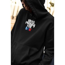 Swozz Need Money For Bmw Baskılı Siyah 3 Ip Kalın Kumaş Unisex Sweatshirt Hoodie