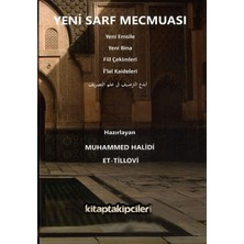 Mecmuatüs Sarf Yeni Sarf Mecmuası, Emsile Bina Fiil Çekimleri Ilal Kaideleri Muhammedhalid Tillovi