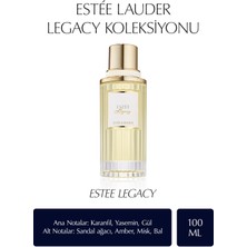 Estee Lauder Legacy EDP Kadın Parfümü - The Legacy Fragrance Koleksiyonu 100 ml