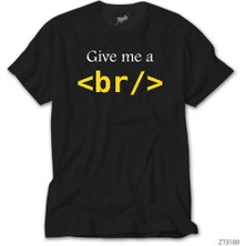 Crows Gate Html Give Me Br Siyah Tişört