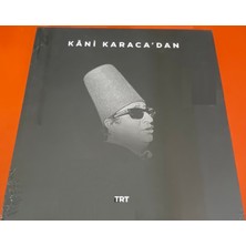 Kani Karaca'dan Kitap ve Plak Özel Baskı (Yeni Baskı Jelatinli Plak) Ciltli) Trt Lp