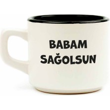 Palto Tasarım Babam Sağolsun Beyaz Venüs Kupa - Hediye Seramik Kupa