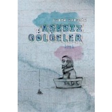 Aşksız Gölgeler