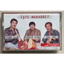 Erdal Müzik Işte Muhabbet Fahri Çelebi Ekrem Çelebi Erol Çöke Kaset (Orjnal Dönem Baskı Kaset)