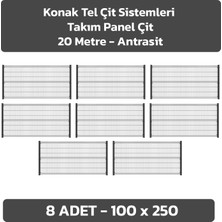 Konak Tel Çit Sistemleri 8 Adet 100X250 cm Çit Teli - 8 Adet Panel Çit Direği 100 cm Takım Antrasit-Yeşil