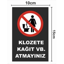 Zafrak Reklam Klozete Kağıt Vb. Atmayınız Tabela Levha 10 x 15 cm Pvc Küçük Boy