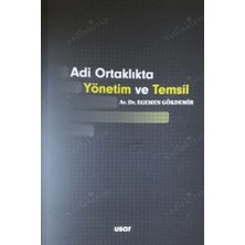 Adi Ortaklıkta Yönetim ve Temsil - Egemen Gökdemir