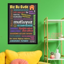 Ti Play Bu Evde Her Zaman Gülümseriz Yazısı (Siyah Çerçeve Görünümlü) Renkli Yazılı 40 x 55 cm Pvc 1mm