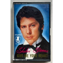 First Shakin Stevens Give Your Heart Kaset (First Singapur Dönem Baskı Kaset)