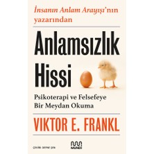 Anlamsızlık Hissi - Viktor E. Frankl