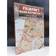 Filistin'i Nasıl Kaybettik ?