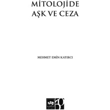 Mitolojide Aşk ve Ceza / Mehmet Emin Katırcı