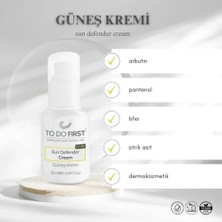 TO DO FIRST Sun Defender Cream Spf 50 Yüksek Koruma Etkili Doğal Leke  Karşıtı Güneş Kremi