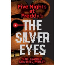 The Silver Eyes - Five Nights At Freddy'S 1