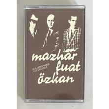 Mazhar Fuat Özkan Ele Güne Karşı Kaset (Orjnal Dönem Baskı Kaset)