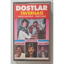 Dostlar Tavernası Cengiz Kurtoğlu Zihni Cinan Atilla Kaya Kaset (Orjnal Dönem Kağıt Baskı Kaset)