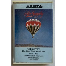 Arista Records Air Supply The One That You Love Kaset (Orjnal Dönem Arista Baskı Kaset)