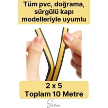 Svein Premium Kapı Pencere Soğuk Toz Sızdırmaz Izolasyon Fitili Kendinden Yapışkanlı Isı Yalıtım 2x5=10 mt