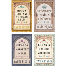 Mısır'a Sultanı Kuyudan Gelir - Peygamber'i Yeniden Düşünmek - Kur'an'ın Kalbine Yolculuk - 4 Kitap - Yasin Pişgin