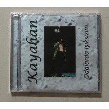 Kayahan Odalarda Işıksızım CD (Jelatininde Sıfır Orjnal Cd)