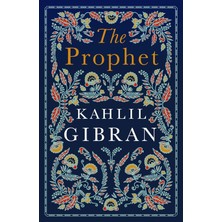 The Prophet - Kahlil Gibran