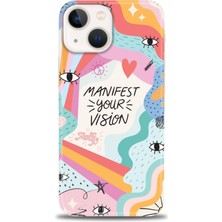 iPhone 13 Kılıf Hd Baskılı - Manifest Your Vision + 9h Nano Ekran Koruyucu