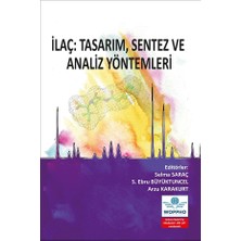 Ilaç: Tasarım, Sentez ve Analiz Yöntemleri