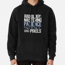 Hvit Stein Unisex Radiology: Mastering Patience And Pixels – Funny Medical Design Baskılı Sweatshirt