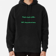 Hvit Stein Unisex They Don’t Call Me Big Baskılı Sweatshirt