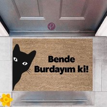Miraxx Kapı Önü Paspası Dekoratif Dijital Baskı Bende Burdayım Ki P 2412