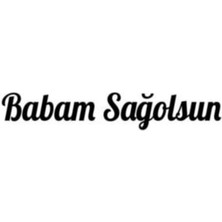 Mcem Store Babam Sağolsun Oto Arkası Sticker Siyah 20*4 cm