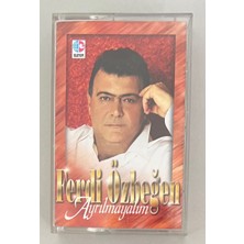 Ferdi Özbeğen Ayrılmayalım Kaset (Orjinal Dönem Baskı Kaset)