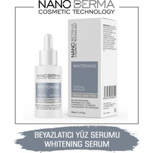 Nano Derma Yüz Beyazlatıcı Serum Aydınlatıcı Serum Whitening Serum 30 ml