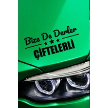 Eskişehir Çifteler Siyah Araç Sticker  40X15 cm Bize De Derler  Çiftelerli Özel Tasarım Oto Sticker